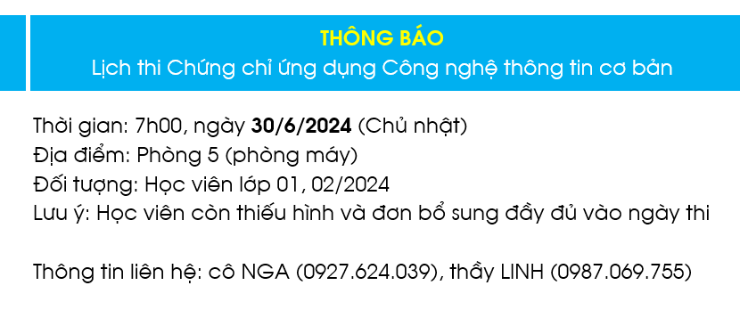 Thông báo thi chứng chỉ ứng dụng CNTT cơ bản ngày 30/6/2024